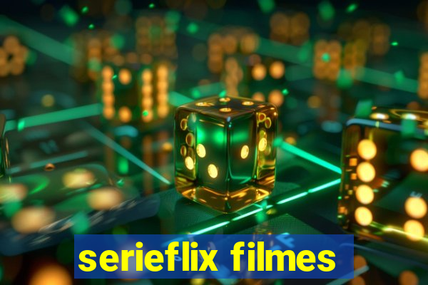 serieflix filmes